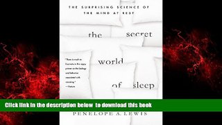 Read books  The Secret World of Sleep: The Surprising Science of the Mind at Rest (MacSci)