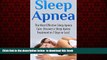 liberty books  Sleep Apnea: The Most Effective Sleep Apnea Cure: Discover a Sleep Apnea Treatment