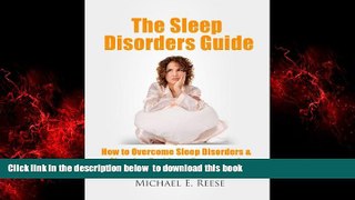 liberty book  The Sleep Disorders Guide: How to Overcome Sleep Disorders, Sleeping Problems
