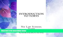 Big Sales  Introduction To Torts: No Law School Tears  Premium Ebooks Online Ebooks