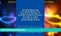 Deals in Books  Superior Contract Law Writing For Law Students: Step by step explanations of how