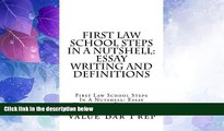 Big Sales  First Law School Steps In A Nutshell: Essay Writing and Definitions: First Law School