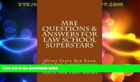 Big Sales  MBE Questions   Answers For Law School Superstars: Multi State Bar Exam Prep For Law
