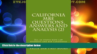 Big Sales  California MBE Questions,  Answers and Analysis (2): All 50 states have law students