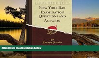 Big Deals  New York Bar Examination Questions and Answers (Classic Reprint)  BOOOK ONLINE