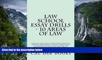 Big Deals  Law School Essay Drills - 10 Areas of Law: Criminal law Criminal Procedure Community