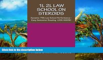 Big Deals  1L 2L Law School On Steroids: Dynamic 75% Law School Performance - Easy Semester