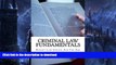 FAVORITE BOOK  Criminal Law Fundamentals: Written By A Bar Exam Expert For Law Students 1L To 4L.