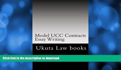 READ  Model UCC Contracts Essay Writing: The Author s Own Bar Exams Were Selected For