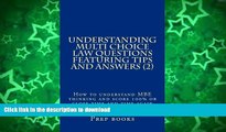 READ  Understanding Multi Choice Law Questions Featuring Tips and Answers (2): How to understand