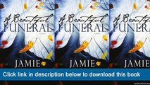 ]]]]]>>>>>(-PDF-) A Beautiful Funeral: A Novel (Maddox Brothers) (Volume 5)