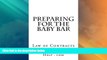Buy NOW  Preparing For The Baby Bar: Law of Contracts  Premium Ebooks Online Ebooks