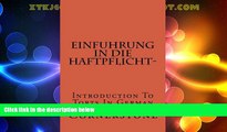 Deals in Books  Einfuhrung in die Haftpflicht-: Introduction To Torts In German (German Edition)