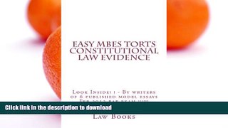FAVORITE BOOK  Easy MBEs Torts Constitutional law Evidence: Look Inside! ! - By writers of 6