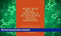 FAVORITE BOOK  Baby Bar MCQ - Practice Questions With Answers: Answers are given immediately