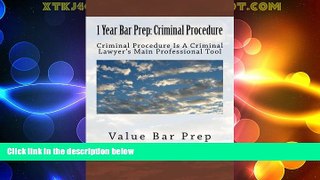Big Sales  1 Year Bar Prep: Criminal Procedure: Criminal Procedure Is A Lawyers Main Professional