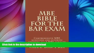 READ  MBE Bible For The Bar Exam: Comprehensive MBE questions and tutoring covering all 6 MBE