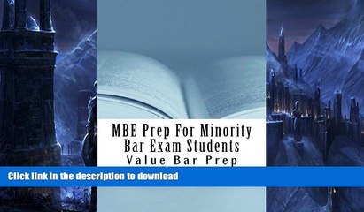 READ BOOK  MBE Prep For Minority Bar Exam Students: - by minority bar candidates who passed with