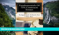 Big Deals  Fundamentals Of 75% Contracts Essays: Create passing contracts essays even on the fly