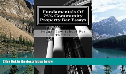 Big Deals  Fundamentals Of 75% Community Property Bar Essays: Reliable Templates For Community