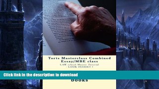 READ  Torts Masterclass Combined Essay/MBE class: LAW school Master Tutorial - LOOK INSIDE!! !