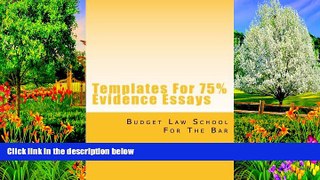 Big Deals  Templates For 75%  Evidence Essays: Evidence questions ask: is this testimony or other