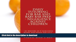 READ  Daily Tutoring For Bar and Baby Bar Prep - Negligence against children: - by writers of 6