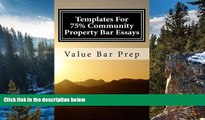 Big Deals  Templates For 75% Community Property Bar Essays: Community Property exams are chiefly