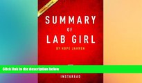 Full [PDF]  Summary of Lab Girl: by Hope Jahren | Includes Analysis  BOOK ONLINE