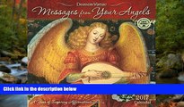 eBook Here Messages from Your Angels 2017 Wall Calendar: A Year of Inspiring Affirmations