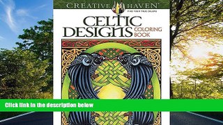 Online eBook Creative Haven Celtic Designs Coloring Book (Adult Coloring)