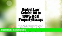 Deals in Books  Budget Law School: 80 to 100% Real Property Essays: Write 80 to 100% law school
