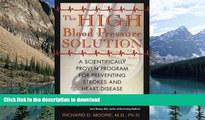 liberty book  The High Blood Pressure Solution: A Scientifically Proven Program for Preventing