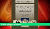 Buy NOW  Stice (John) v. State Board of Bar Examiners of State of Kansas U.S. Supreme Court