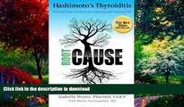 liberty book  Hashimoto s Thyroiditis: Lifestyle Interventions for Finding and Treating the Root