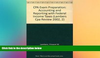 READ FULL  CPA Exam Preparation 2002: Accounting and Reporting with Federal Income Taxes (Lambers