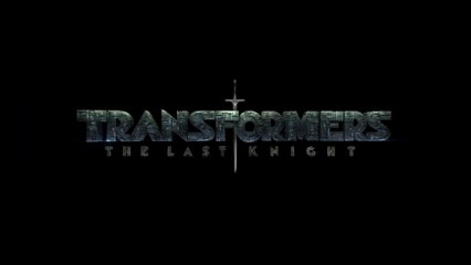 TRANSFORMERS 5 (2017) Bande Annonce Teaser Making-Of