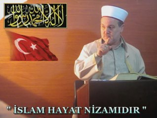 Hafız Ümit AYDIN " İSLAM HAYAT NİZAMIDIR " Cuma Vaazı