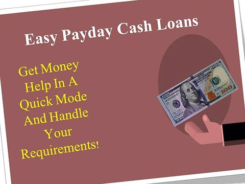 Easy Payday Cash Loans Derive Money With Quick Approval