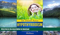 Buy books  Hypothyroidism: Hypothyroidism, Thyroid Health and Natural Tips To Ultimate Lasting