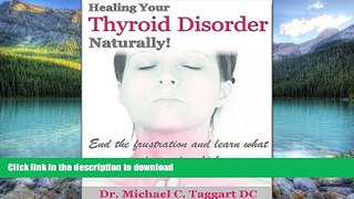 Buy books  HEALING YOUR THYROID NATURALLY: End the frustration and learn what your doctor doesn t