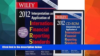 READ FULL  Wiley IFRS 2012, Book and CD-ROM Set: Interpretation and Application of International