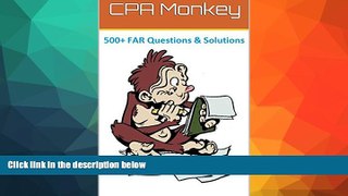 Must Have  CPA Monkey - 500+ Multiple Choice Questions for Financial Accounting   Reporting (FAR)