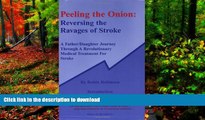 Read book  Peeling the Onion: Reversing the Ravages of Stroke online for ipad