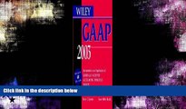 READ FULL  Wiley GAAP 2002 Set, Contains GAAP 2002 Book and CD-ROM: Interpretations and