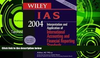 Deals in Books  WILEY IAS 2004: Interpretation and Application of International Accounting and