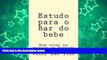 Big Deals  Estudo para o Bar do bebe  (e borrow allowed): (e borrow allowed) (Portuguese Edition)
