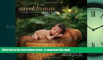 Best books  Sweet Dreams: Wishes for Our Children [DOWNLOAD] ONLINE