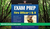Deals in Books  Exam Prep: Fire Officer I     II (Exam Prep (Jones   Bartlett Publishers))  BOOK