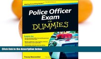 Must Have PDF  Police Officer Exam For Dummies  BOOK ONLINE
